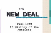 THE NEW DEAL 1933-1940 IB History of the Americas.