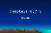 Chapters 6,7,8 Health. Chapter 6, Section 1 The Integrated Body.
