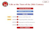 16 Life at the Turn of the 20th Century QUIT CHAPTER OBJECTIVE INTERACT WITH HISTORY INTERACT WITH HISTORY TIME LINE VISUAL SUMMARY SECTION Science and.