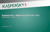 Kaspersky Lab Kaspersky Administration Kit Features Overview.