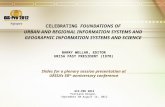 CELEBRATING FOUNDATIONS OF URBAN AND REGIONAL INFORMATION SYSTEMS AND GEOGRAPHIC INFORMATION SYSTEMS AND SCIENCE BARRY WELLAR, EDITOR URISA PAST PRESIDENT.