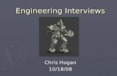 Engineering Interviews Chris Hogan 10/18/08. I interviewed… ► Bob Ekman ► Dr. A ► Larry Schwartz Human- Computer Interface And Chose… Larry Schwartz.