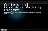Centers and Corridors Parking Project Boise Land Use and Transportation Committee Meeting June 22, 2015 1.