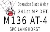M136 AT4 OPERATION AND FUNCTION This presentation provides information and technical data for the M136 AT4 light anti-armor weapon, including its characteristics,
