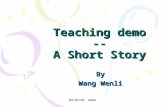 08/09/06 WANG Teaching demo -- A Short Story By Wang Wenli.