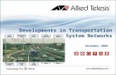 Developments in Transportation System Networks November 2009.