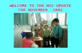 WELCOME TO THE HSC UPDATE FOR NOVEMBER 2006. Good news Ann received cleft palate surgery in Nov. Now she can speak confidently without being teased. She.