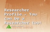 Researcher Profile – You can be a Researcher too!.