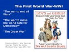 The First World War-WWI “The war to end all Wars” “The war to make the world safe for Democracy” “The Great War” Boys and Girls! War Savings Stamps Poster.