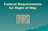 Federal Requirements for Right of Way. Training Objectives  Identify the constitutional basis for paying just compensation to property owners.  Define.