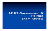 AP US Government & Politics Exam Review. 2/3 Override presidential veto in both houses of Congress Senate approval ofa treaty Proposal for a Constitutional.