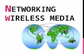 N ETWORKING WIRELESS MEDIA. COMMON NETWORK CABLES The connection between the source and destination may either be direct or indirect, and may span multiple.