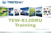 TEW-812DRU Training. TEW-812DRU AC1750 Dual Band Wireless Router.