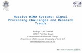 Massive MIMO Systems: Signal Processing Challenges and Research Trends Rodrigo C. de Lamare CETUC, PUC-Rio, Brazil Communications Research Group, Department.