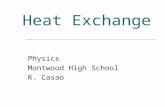 Heat Exchange Physics Montwood High School R. Casao.