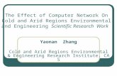 The Effect of Computer Network On Cold and Arid Regions Environmental and Engineering Scientific Research Work Yaonan Zhang Cold and Arid Regions Environmental.