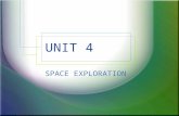 UNIT 4 SPACE EXPLORATION. Chapter 10 – The Universe Text page 350 ASTRONOMY – branch of physics which studies celestial bodies and the universe Any natural.