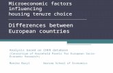 Microeconomic factors influencing housing tenure choice Differences between European countries Analysis based on CHER database (Consortium of Household.