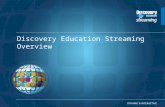 Discovery Education Streaming Overview. A Guide to Discovery Education streaming Digital Resources Strategies for Training and Implementation.