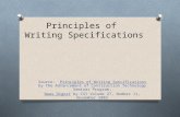 Principles of Writing Specifications Source: Principles of Writing Specifications by The Advancement of Construction Technology Seminar Program; News Digest.