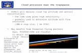 CHEM Science Team March 2000 Cloud processes near the tropopause HIRDLS will measure cloud top altitude and aerosol concentrations: the limb view gives.
