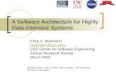 A Software Architecture for Highly Data-Intensive Systems Chris A. Mattmann mattmann@usc.edu USC Center for Software Engineering Annual Research Review.
