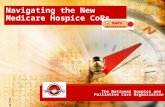 The National Hospice and Palliative Care Organization Navigating the New Medicare Hospice CoPs.