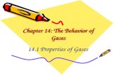 Chapter 14: The Behavior of Gases 14.1 Properties of Gases.