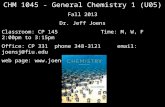 CHM 1045 - General Chemistry 1 (U05) Fall 2013 Dr. Jeff Joens Classroom: CP 145 Time: M, W, F 2:00pm to 3:15pm Office: CP 331 phone 348-3121email: joensj@fiu.edu.