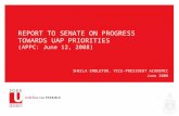 REPORT TO SENATE ON PROGRESS TOWARDS UAP PRIORITIES (APPC: June 12, 2008) SHEILA EMBLETON, VICE-PRESIDENT ACADEMIC June 2008.