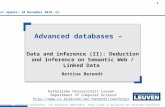 1 Berendt: Advanced databases, 1st semester 2010/2011, berendt/teaching/ 1 Advanced databases – Data and inference (II): Deduction.