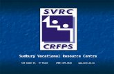 Sudbury Vocational Resource Centre 124 Cedar St. 3 rd Floor(705) 671-2544.