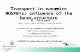 Transport in nanowire MOSFETs: influence of the band-structure M. Bescond IMEP – CNRS – INPG (MINATEC), Grenoble, France Collaborations: N. Cavassilas,