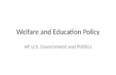 Welfare and Education Policy AP U.S. Government and Politics.