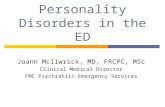 Affective and Personality Disorders in the ED Joann McIlwrick, MD, FRCPC, MSc Clinical Medical Director FMC Psychiatric Emergency Services.