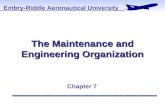 The Maintenance and Engineering Organization Embry-Riddle Aeronautical University Chapter 7.