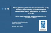 Strengthening climate information and early warning systems for climate resilient development and adaptation to climate change Status of the UNDP-GEF Supported.