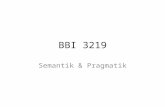 BBI 3219 Semantik & Pragmatik. Some things we know These sentences describe the same situation: – The small blue circle is in front of the square. –