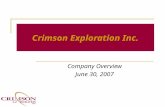 Company Overview June 30, 2007 Crimson Exploration Inc.
