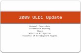 General Provisions Affordable Housing Signs Wildfire Mitigation Transfer of Development Rights 2009 ULDC Update.