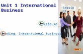 Unit 1 International Business Lead-in Reading: International Business Session 1.