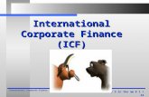 Day 3 in the am # 1 / 34 International Corporate Finance International Corporate Finance (ICF)