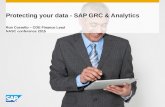 Protecting your data - SAP GRC & Analytics Ron Corsello – COE Finance Lead NASC conference 2015.