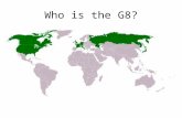 Who is the G8?. On the G8 Agenda: May 2011 Summit Pushing debt deal in Greece that would enact extreme austerity measures on the people of Greece. (People.