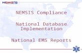 NEMSIS Compliance National Database Implementation National EMS Reports.