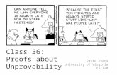 Class 36: Proofs about Unprovability David Evans University of Virginia cs1120.