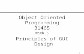 1 Week 5 Principles of GUI Design Object Oriented Programming 31465.