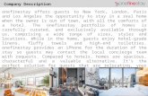 CONFIDENTIAL. Page 1 Company Description onefinestay offers guests to New York, London, Paris and Los Angeles the opportunity to stay in a real home when.