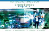 Managing Service Experiences Chapter 6. Chapter 6 – Managing Service Experiences Successful Service Operations Management, 2006, Thomson 2 Why care about.
