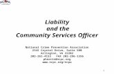 1 Liability and the Community Services Officer National Crime Prevention Association 2345 Crystal Drive, Suite 500 Arlington, VA 22202 202-261-4153 FAX.